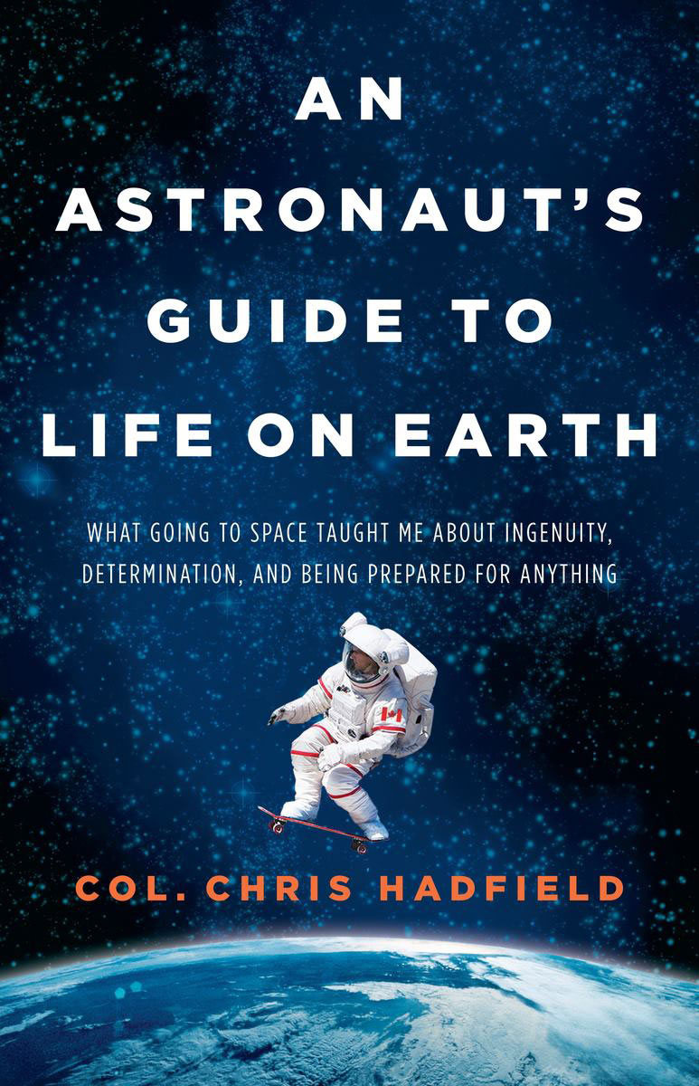 Astronaut Chris Hadfield to Write 'Guide to Life on Earth'